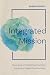 Integrated Mission by Sarah Nicholl