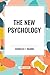 The New Psychology