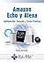 Amazon Echo y Alexa (Spanish Edition)