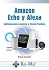 Amazon Echo y Alexa (Spanish Edition)