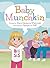 Baby Munchkin by Stacy Salomone Whitcomb Baby Munchkin by Stacy Salomone Whitcomb