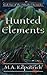 Hunted Elements: The Dúbailte Chronicles Book 2