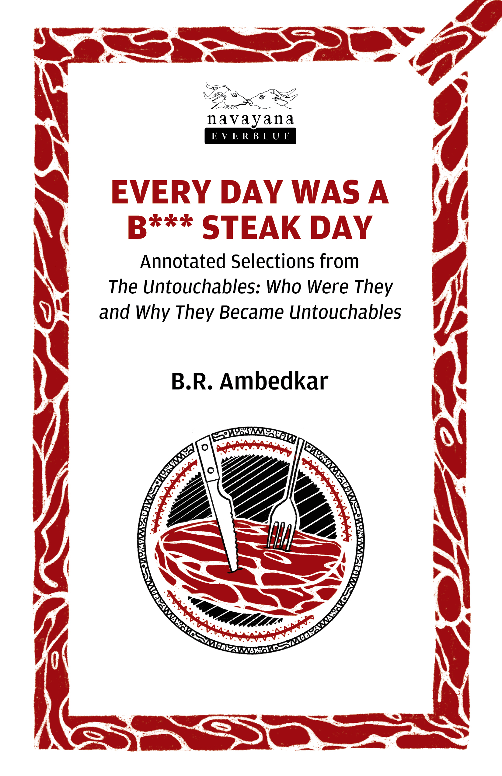 Every Day was a B*** Steak Day (Paperback)