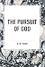 Pursuit of God by A. W. Tozer