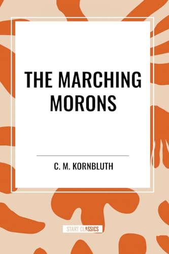 Marching Morons