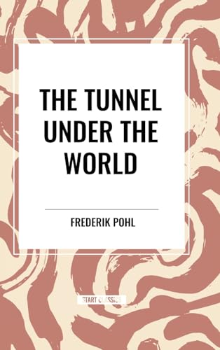 Tunnel Under The World