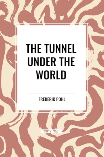 Tunnel Under The World