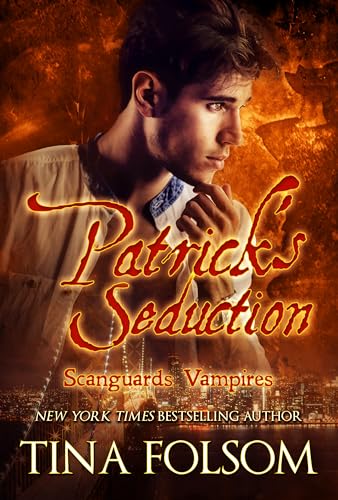 Patrick's Seduction (Scanguards Hybrids #7; Scanguards Vampires #19)