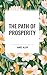 The Path of Prosperity