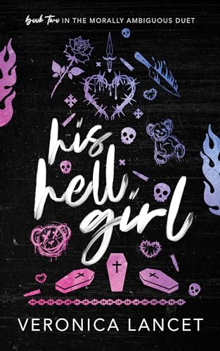 His Hell Girl (Morally Ambiguous Duet #2)