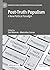 Post-Truth Populism: A New Political Paradigm (Palgrave Studies in European Political Sociology)
