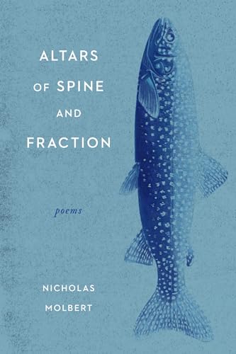Altars of Spine and Fraction: Poems (Paperback)
