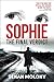 Sophie: The Final Verdict