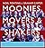 Moonies, Movers and Shakers...