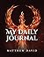 My Daily Journal by Matthew David