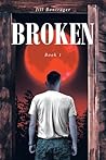 Broken: Book 1
