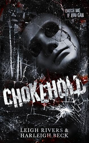 Chokehold (Kindle Edition)