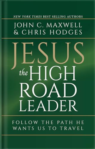 Jesus, The High Road Leader (Hardcover)