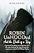 Robin Unhooded by Peter Staveley