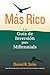 Más Rico: La Guía de Invers...