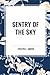 Sentry of the Sky