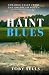 Haint Blues: Strange tales ...