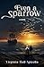 Even a Sparrow by Virginia Hall-Apicella