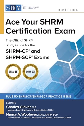 Ace Your SHRM Certification Exam: The OFFICIAL SHRM Study Guide for the SHRM-CP® and SHRM-SCP® Exams, Third Edition (Kindle Edition)