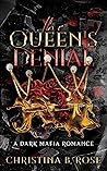 Book cover for The Queen's Denial (Denial and Defiance Duet #1)