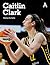 Caitlin Clark: Raising the Game