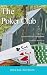 The Poker Club: Julian's Pr...