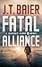 Fatal Alliance (Matthew Riker #5)