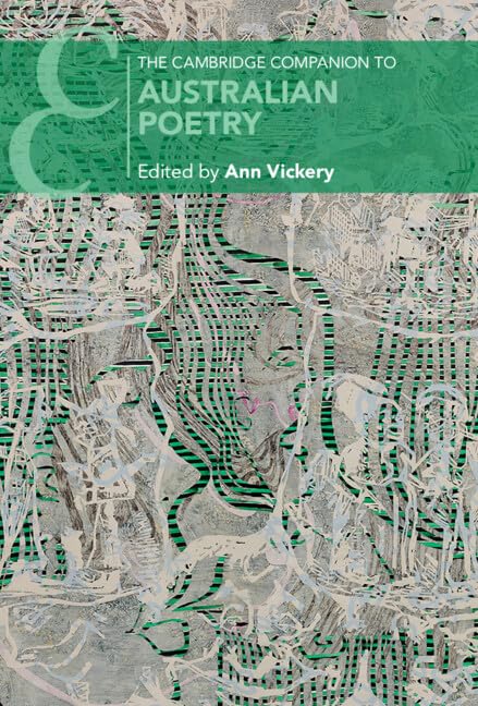 The Cambridge Companion to Australian Poetry (Cambridge Companions to Literature)