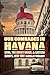 Our Comrades in Havana: Cub...