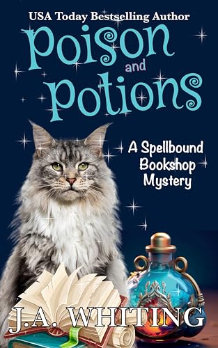 Poison and Potions (A Spellbound Bookshop Mystery Book 4)