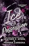 Ice & Possession