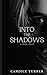 Into The Shadows