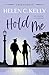 Hold Me (A Greengrove Novel)