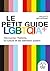 Le Petit guide LGBTQIA+ (French Edition)