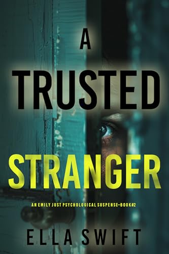 A Trusted Stranger (Emily Just, #2)