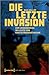 Die letzte Invasion: Der Uk...