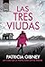 Las tres viudas (Spanish Edition)