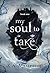 My Soul to Take (The Soul E...