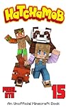 Hatchamob: Book 15