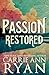 Passion Restored - Special Edition by Carrie Ann Ryan