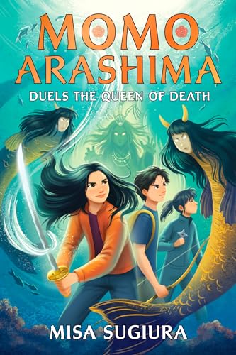 Momo Arashima Duels the Queen of Death (Momo Arashima #3)