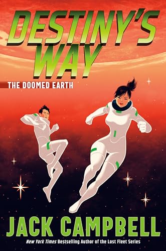 Destiny's Way (The Doomed Earth, #2)