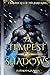 A Tempest of Shadows: Chronicles of the Bard King: Book One