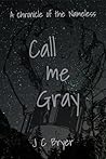 Call me Gray