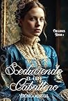 Seduciendo a un caballero (Corazones Rotos nº 1) (Spanish Edition)